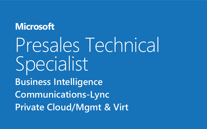 Microsoft Presales Technical Specialist Microsoft Presales Technical Specialist